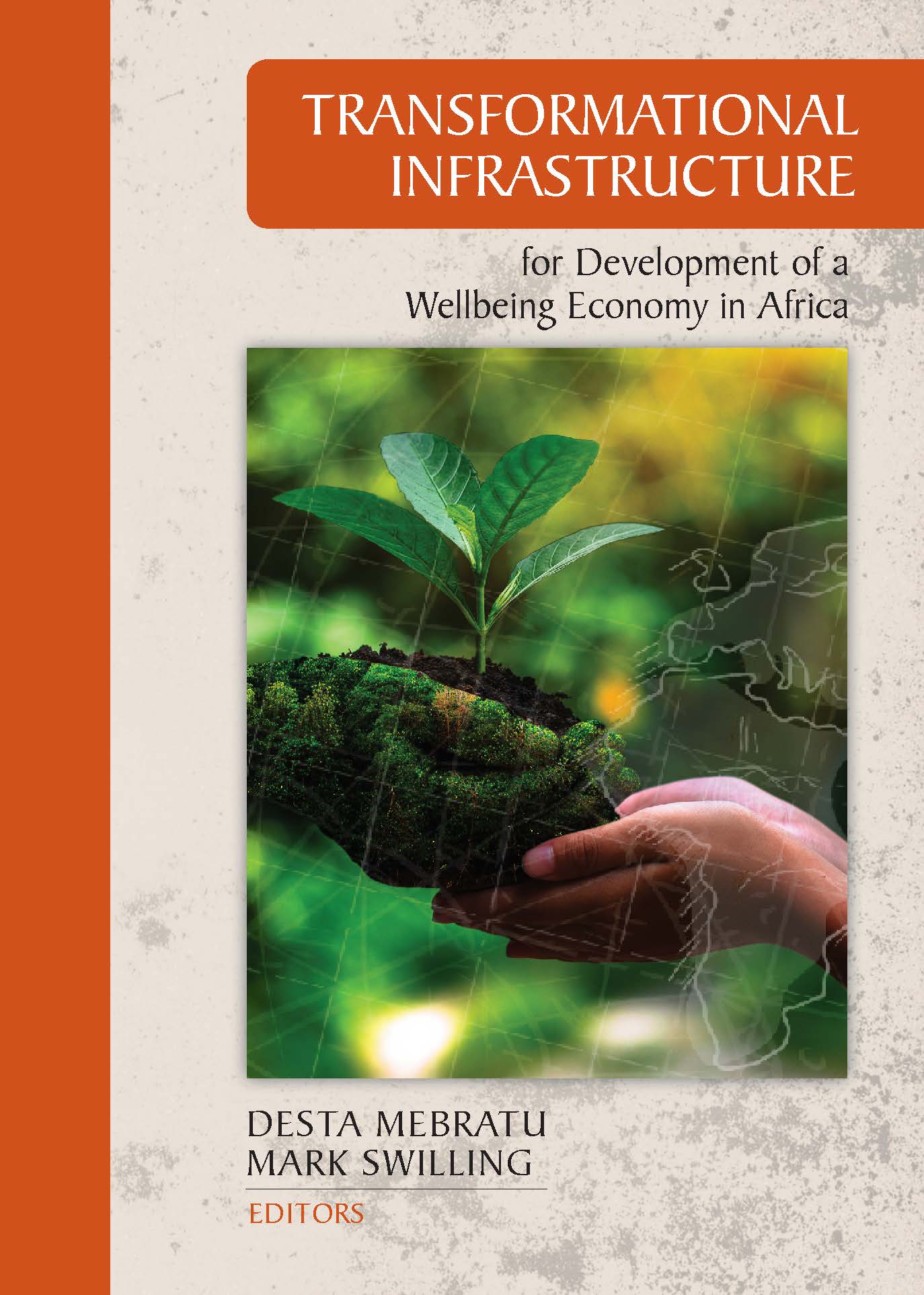 Thumbnail for STIAS Series Volume 14: Transformational Infrastructure for Development of a Wellbeing Economy in Africa