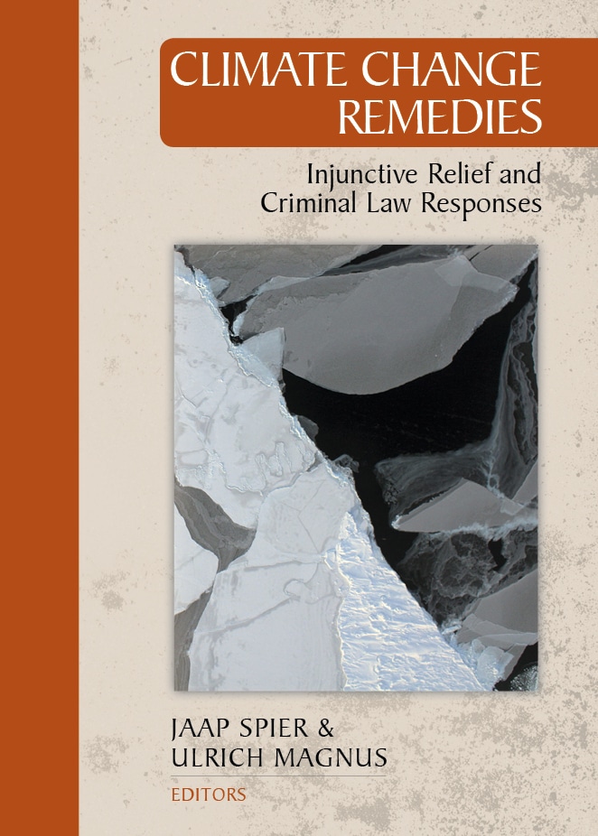 Photo of STIAS Series Volume 6: Climate Change Remedies – Injunctive Relief and Criminal Law Responses